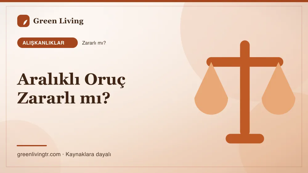 Aralıklı Oruç Zararlı mı? — Green Living