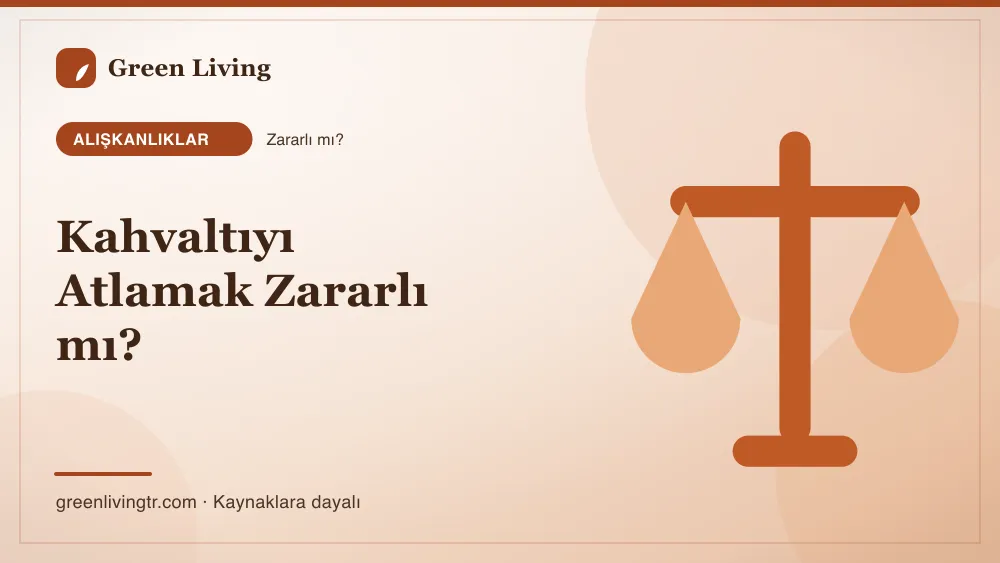 Kahvaltıyı Atlamak Zararlı mı? — Green Living