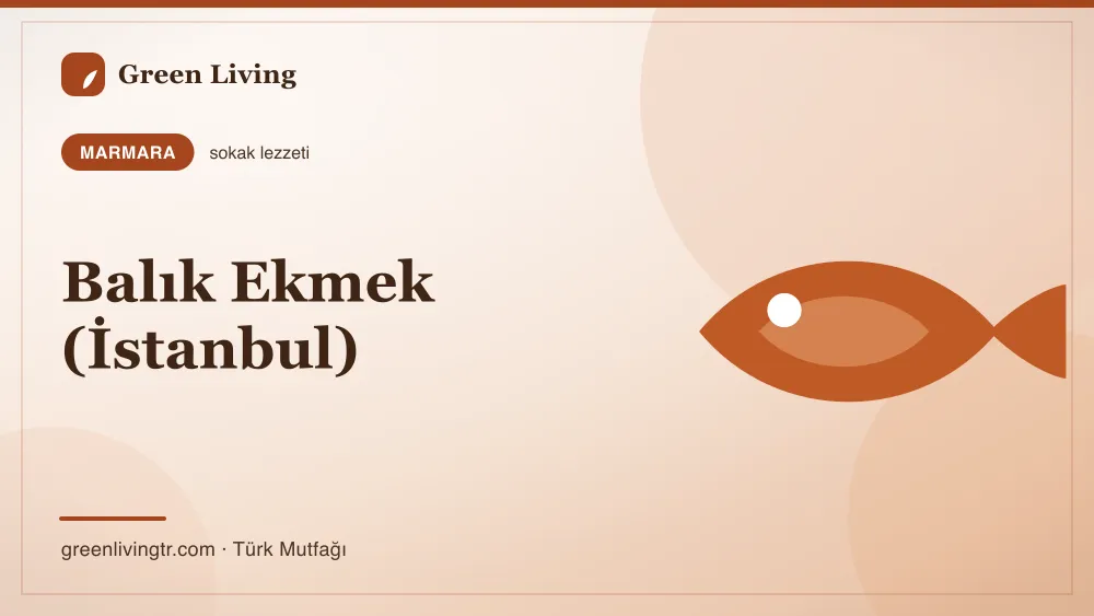 Balık Ekmek (İstanbul) — Marmara mutfağı