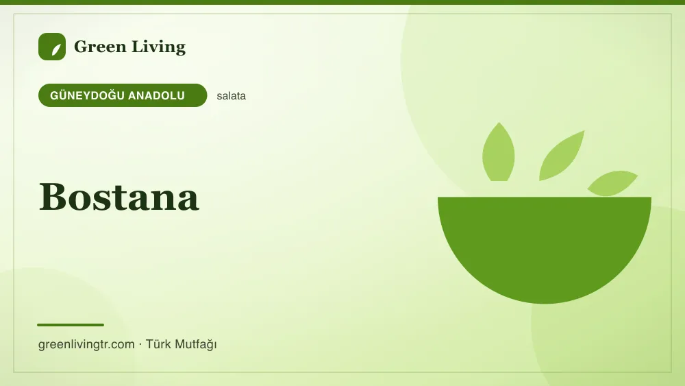 Bostana — Güneydoğu Anadolu mutfağı