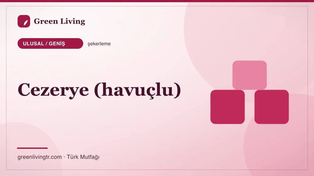 Cezerye (havuçlu) — Ulusal / Geniş mutfağı