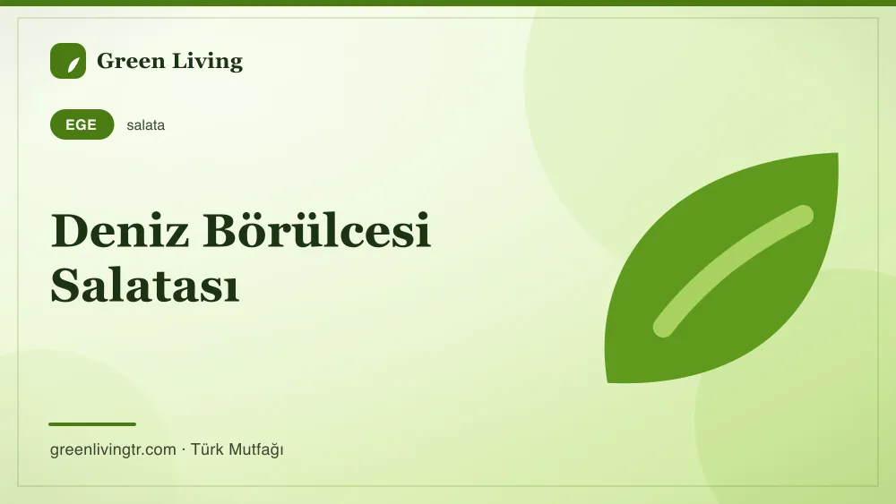 Deniz Börülcesi Salatası — Ege mutfağı