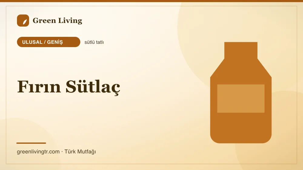 Fırın Sütlaç — Ulusal / Geniş mutfağı
