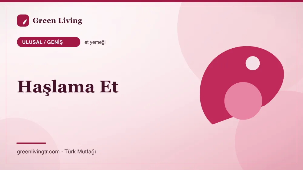 Haşlama Et — Ulusal / Geniş mutfağı