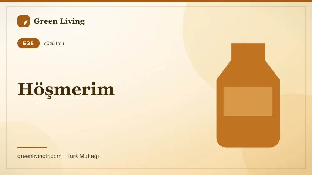 Höşmerim — Ege mutfağı