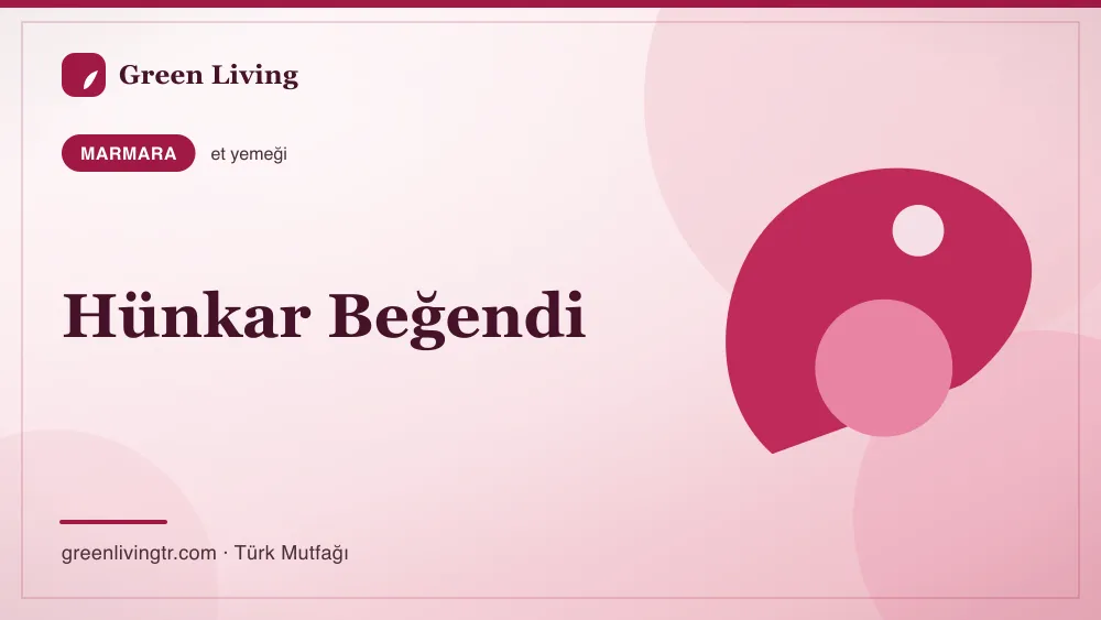 Hünkar Beğendi — Marmara mutfağı
