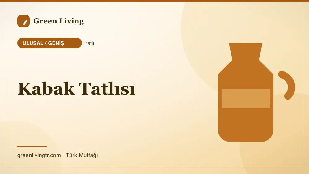 Kabak Tatlısı — Ulusal / Geniş mutfağı