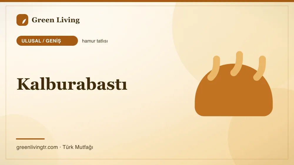 Kalburabastı — Ulusal / Geniş mutfağı