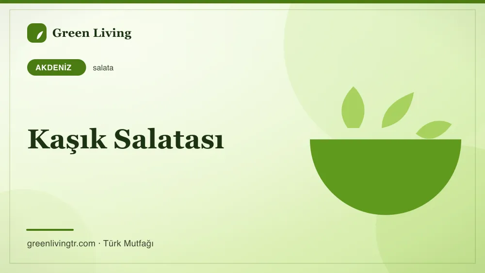 Kaşık Salatası — Akdeniz mutfağı