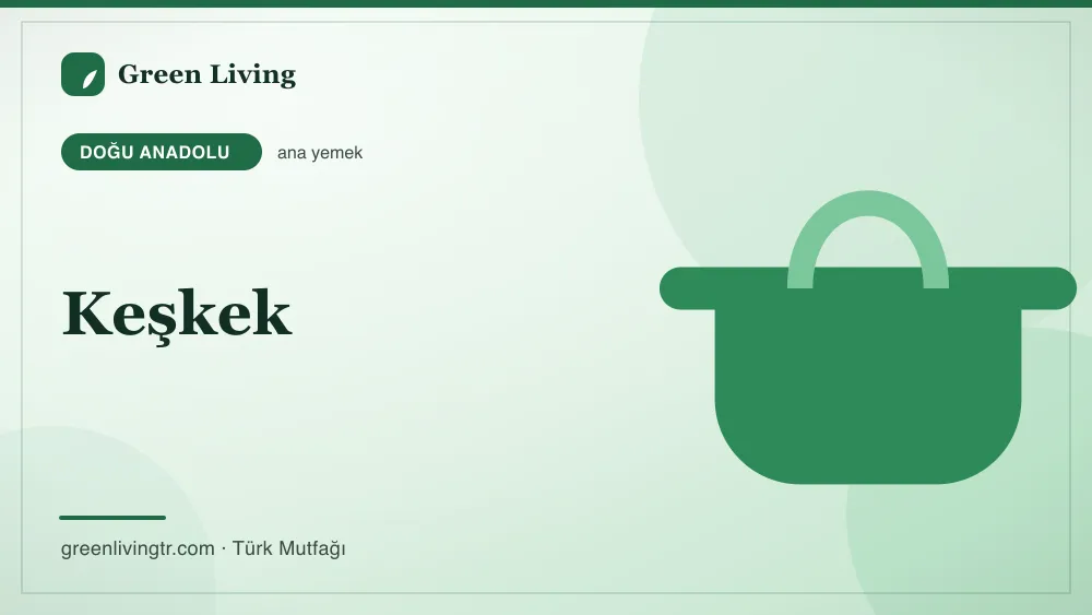 Keşkek — Doğu Anadolu mutfağı