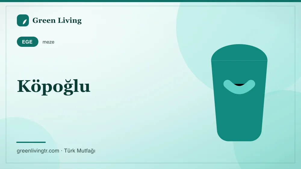 Köpoğlu — Ege mutfağı