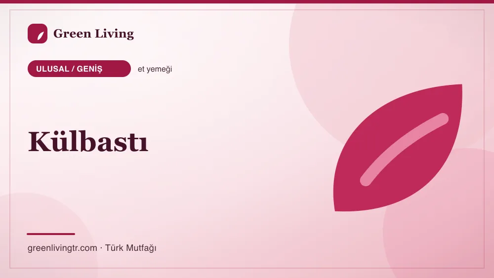 Külbastı — Ulusal / Geniş mutfağı