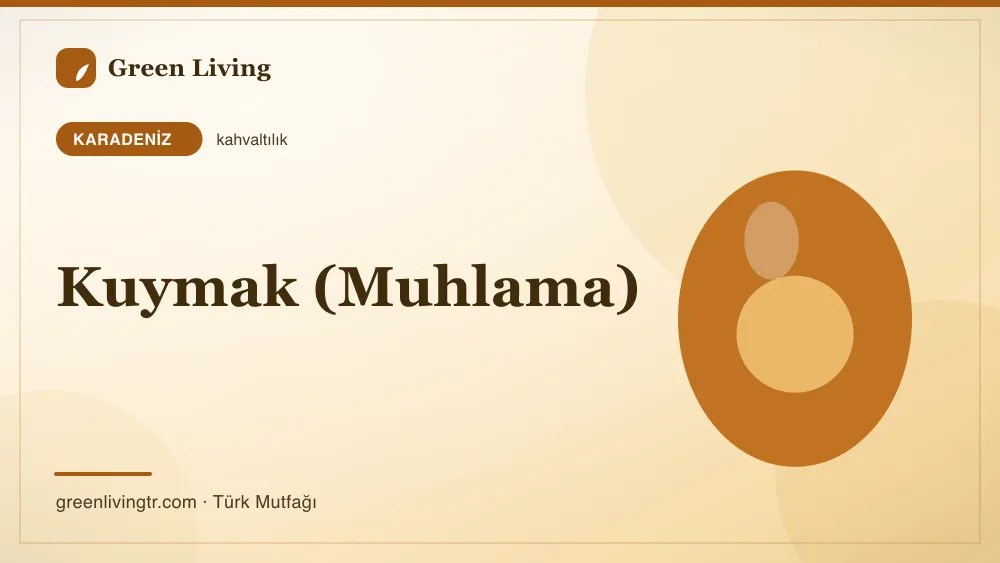 Kuymak (Muhlama) — Karadeniz mutfağı