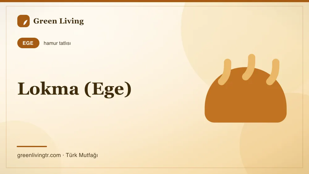 Lokma (Ege) — Ege mutfağı