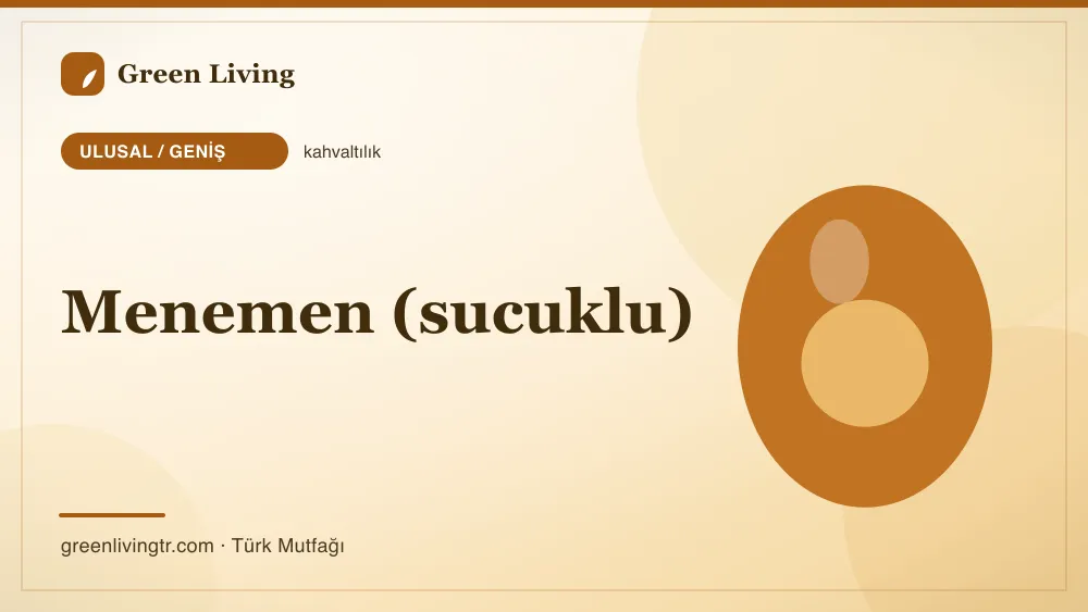 Menemen (sucuklu) — Ulusal / Geniş mutfağı