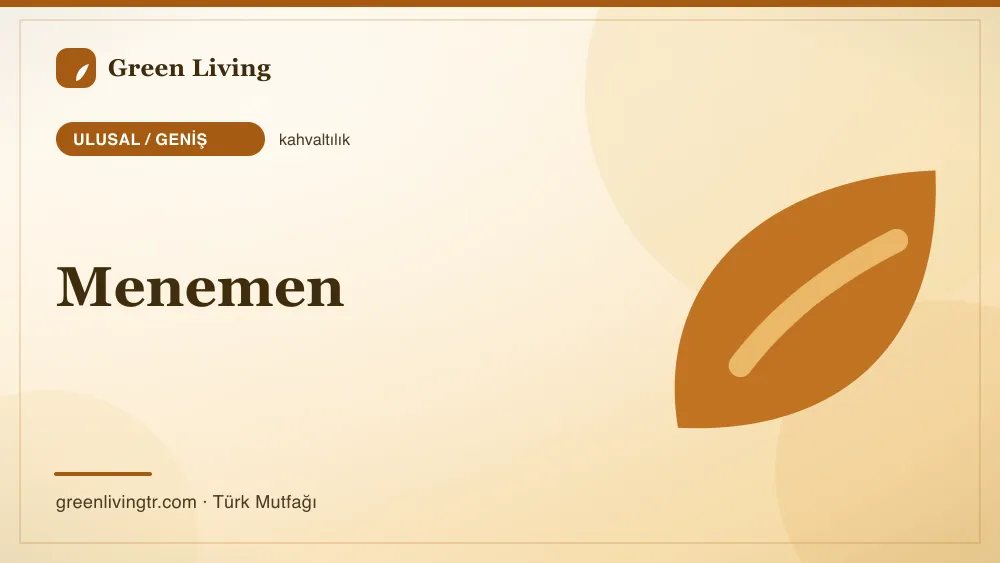 Menemen — Ulusal / Geniş mutfağı