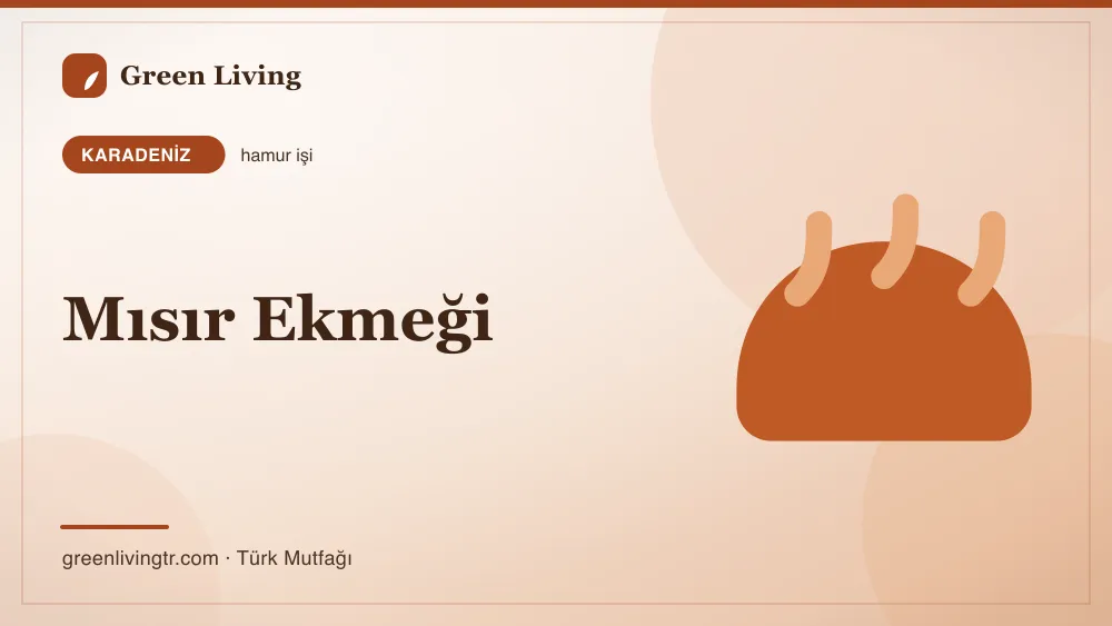 Mısır Ekmeği — Karadeniz mutfağı