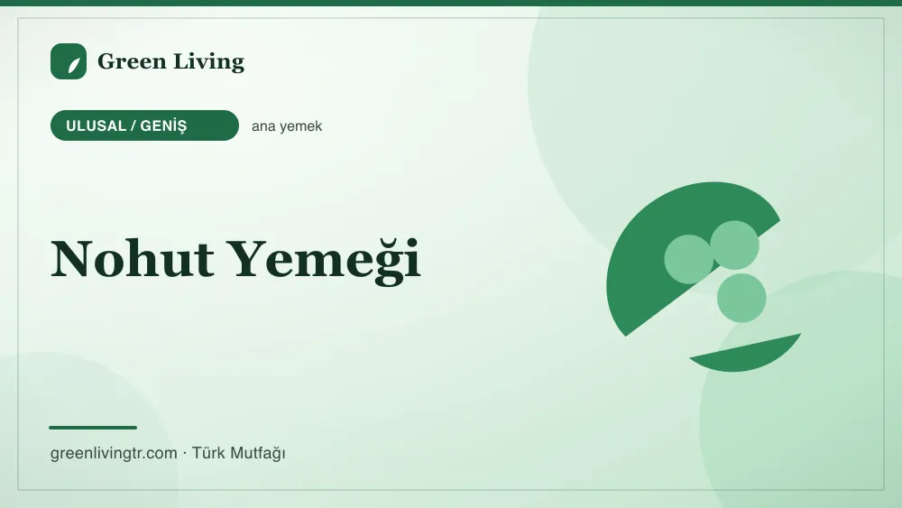 Nohut Yemeği — Ulusal / Geniş mutfağı