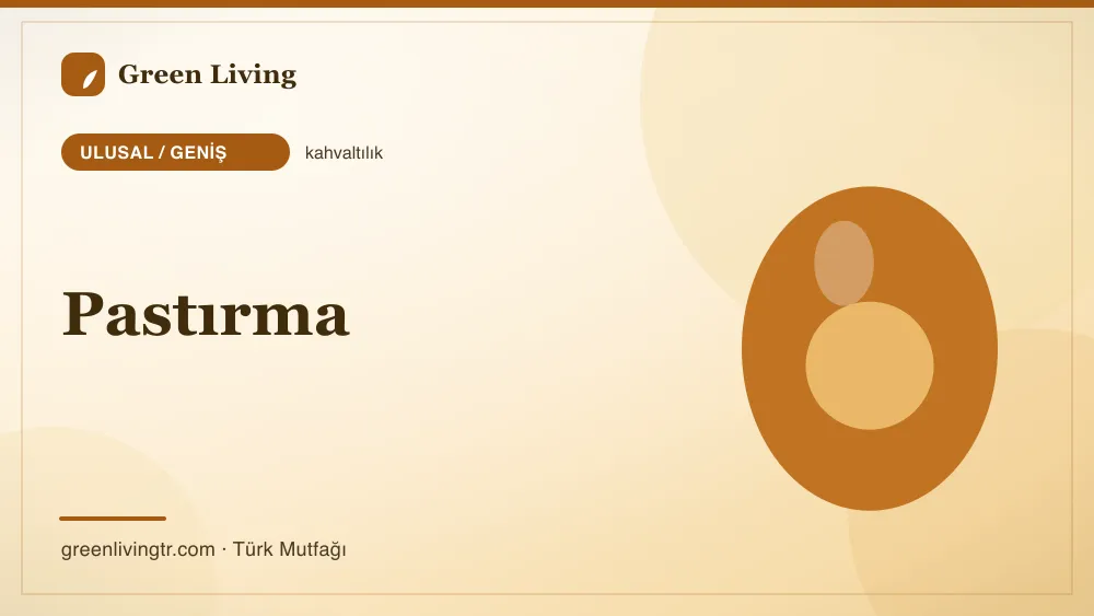 Pastırma — Ulusal / Geniş mutfağı