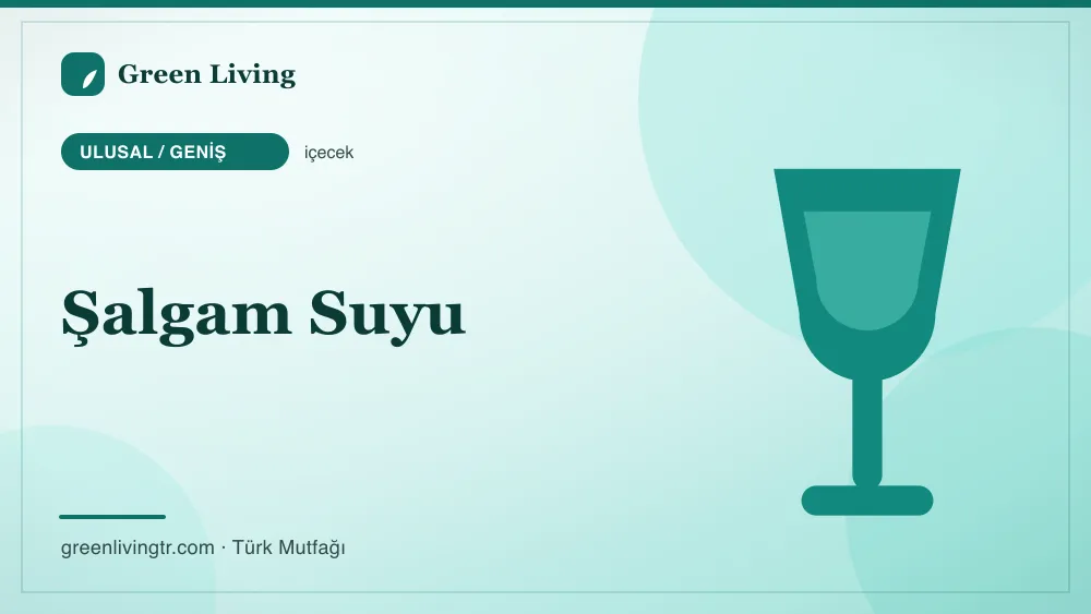 Şalgam Suyu — Ulusal / Geniş mutfağı