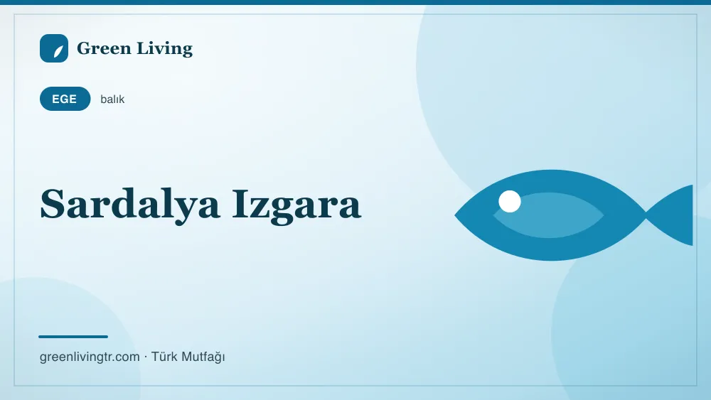 Sardalya Izgara — Ege mutfağı