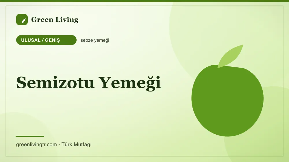 Semizotu Yemeği — Ulusal / Geniş mutfağı