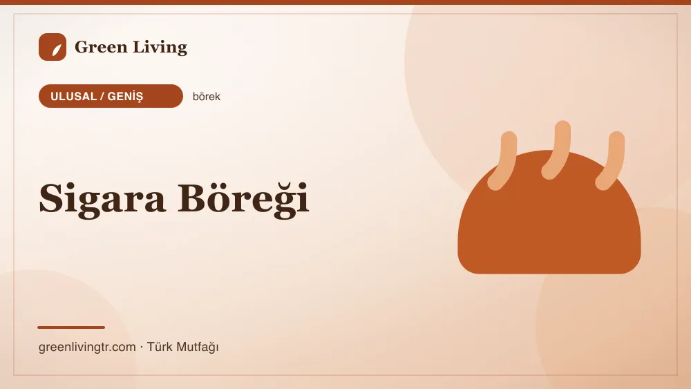 Sigara Böreği — Ulusal / Geniş mutfağı