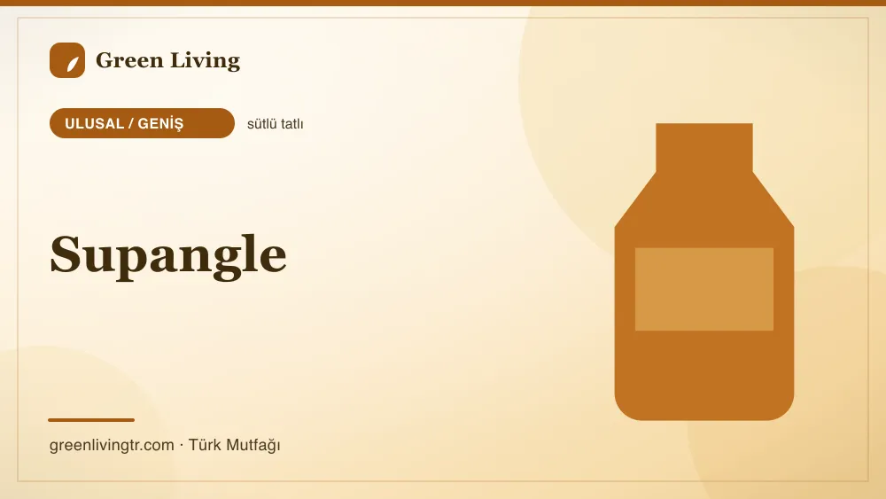 Supangle — Ulusal / Geniş mutfağı
