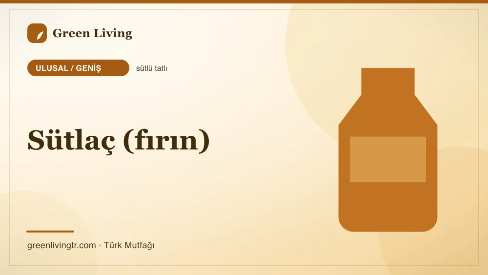 Sütlaç (fırın) — Ulusal / Geniş mutfağı