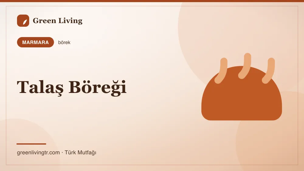 Talaş Böreği — Marmara mutfağı