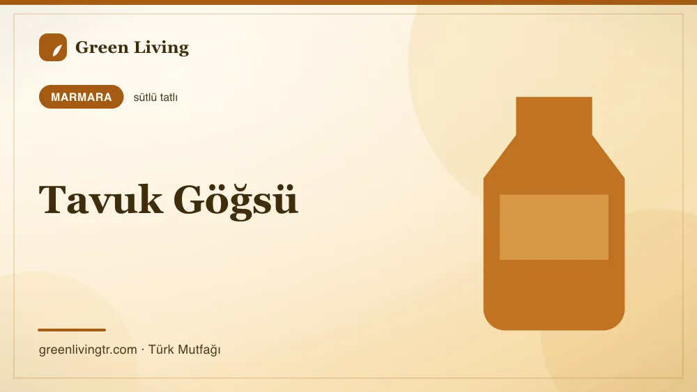 Tavuk Göğsü — Marmara mutfağı