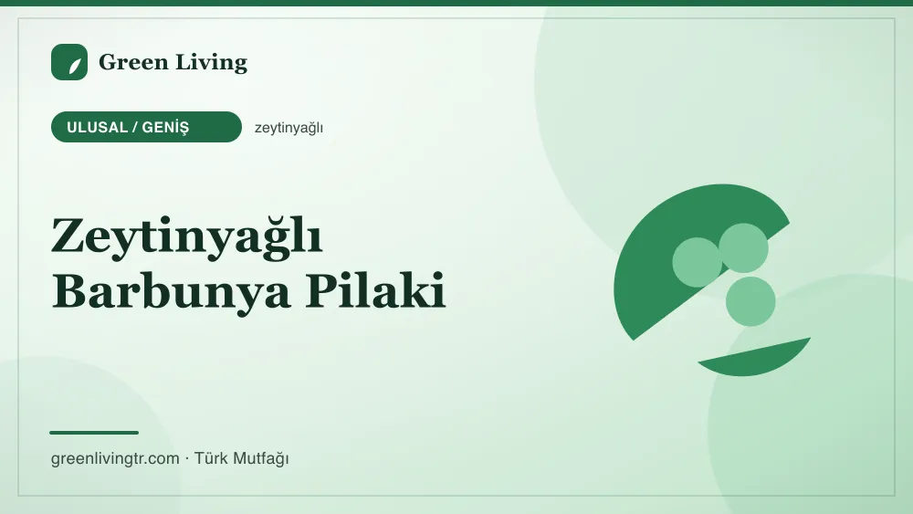 Zeytinyağlı Barbunya Pilaki — Ulusal / Geniş mutfağı
