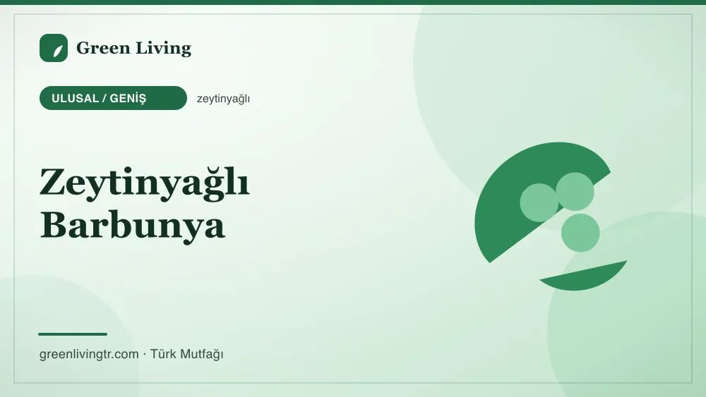 Zeytinyağlı Barbunya — Ulusal / Geniş mutfağı