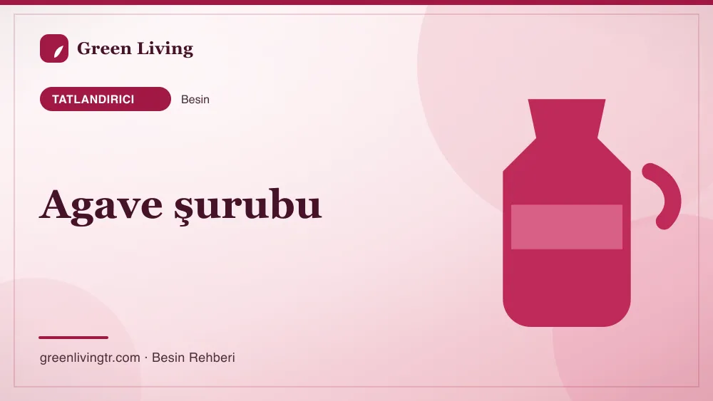 Agave şurubu — tatlandırıcı