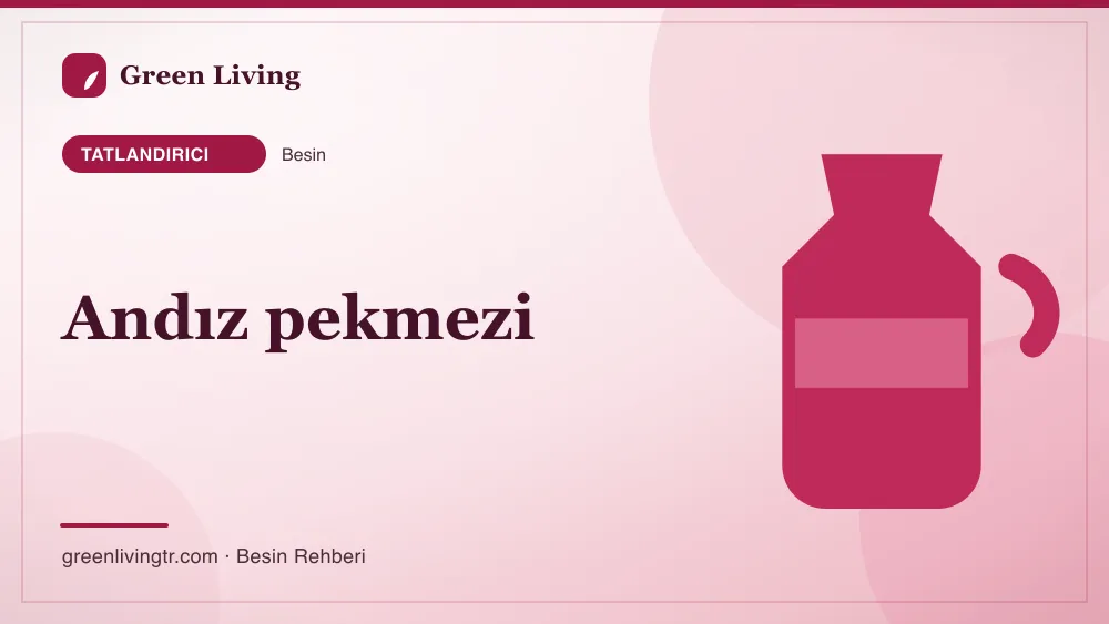 Andız pekmezi — tatlandırıcı
