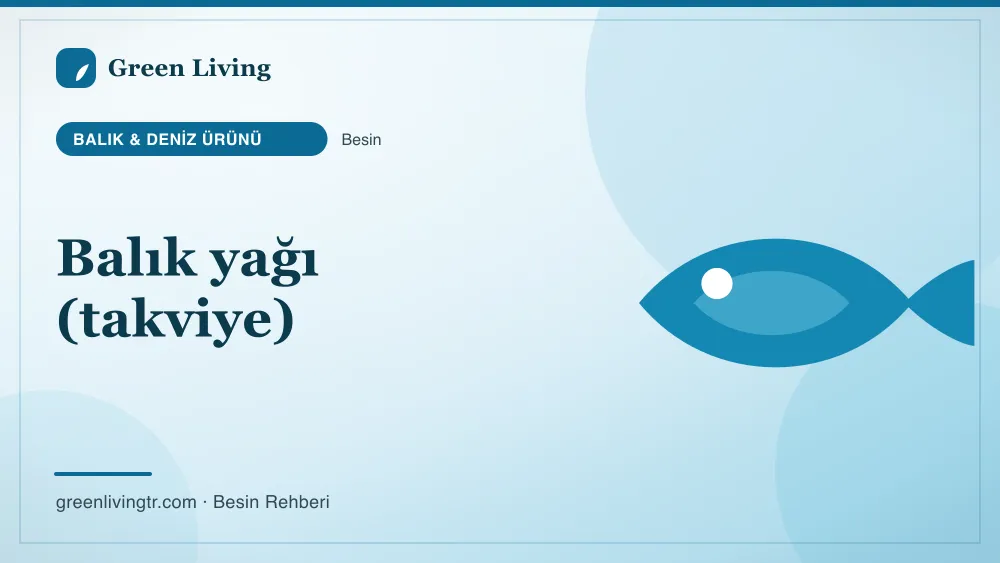 Balık yağı (takviye) — balık & deniz ürünü