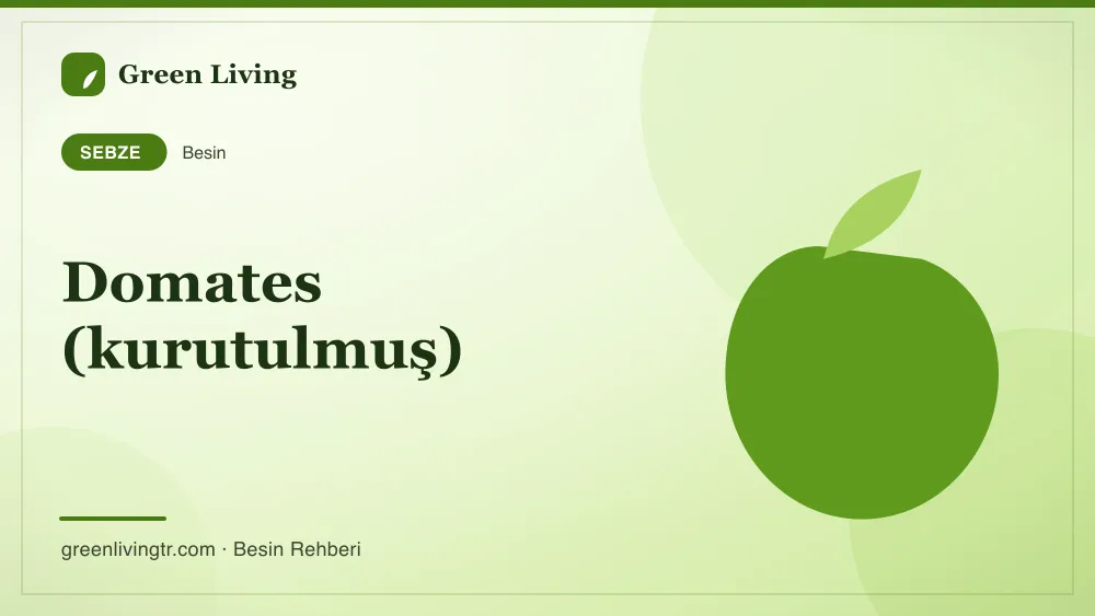 Domates (kurutulmuş) — sebze