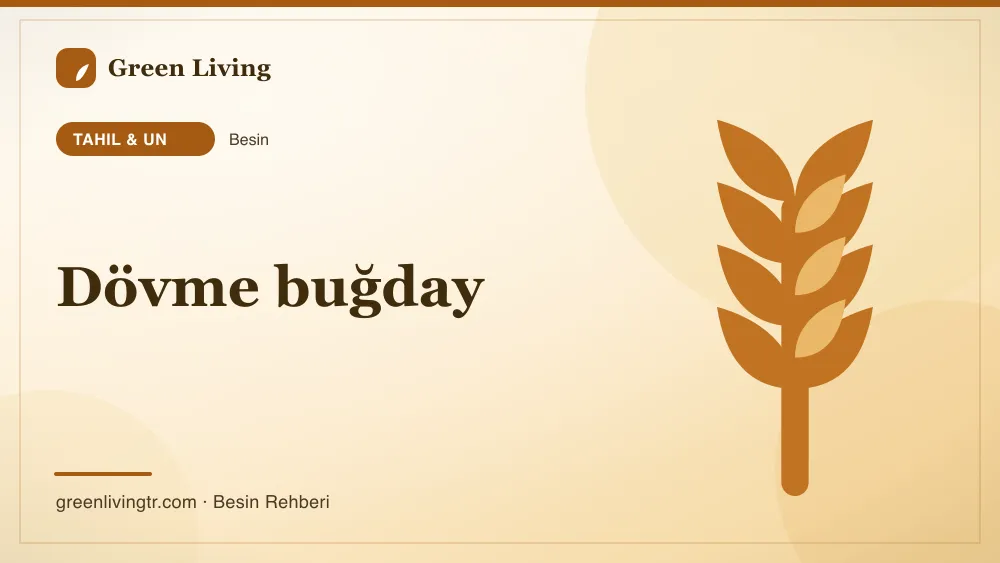Dövme buğday — tahıl & un