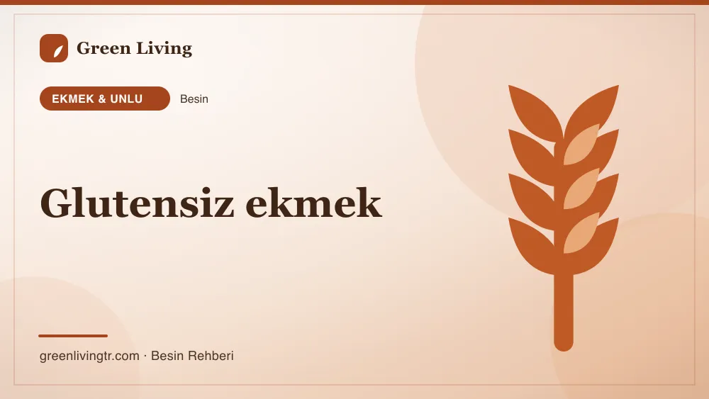 Glutensiz ekmek — ekmek & unlu