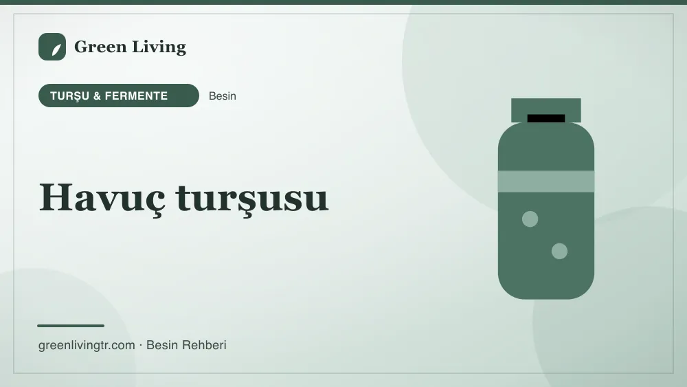 Havuç turşusu — turşu & fermente