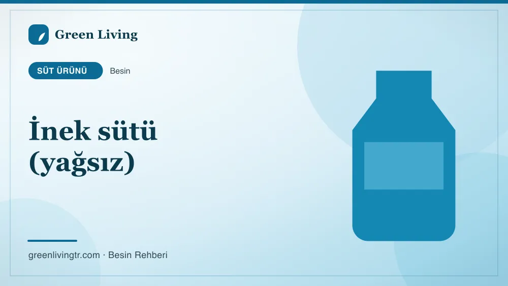 İnek sütü (yağsız) — süt ürünü
