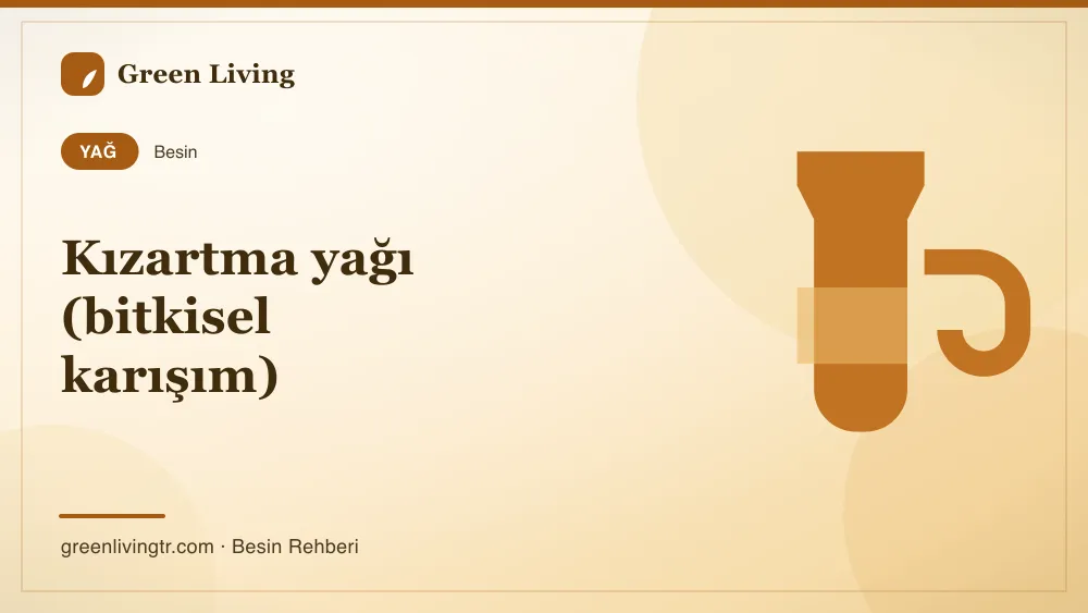 Kızartma yağı (bitkisel karışım) — yağ