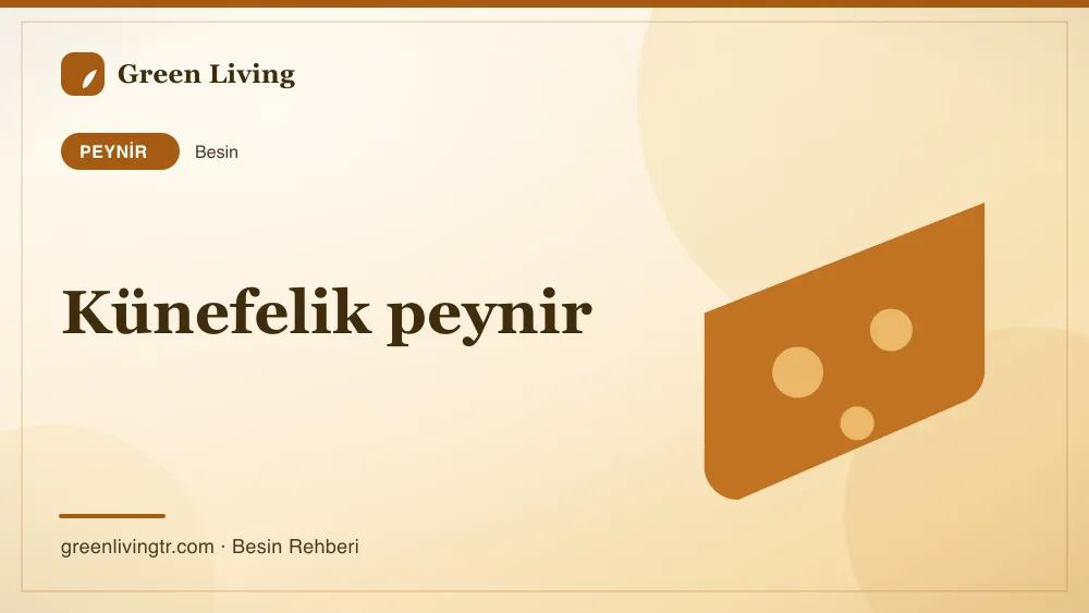 Künefelik peynir — peynir