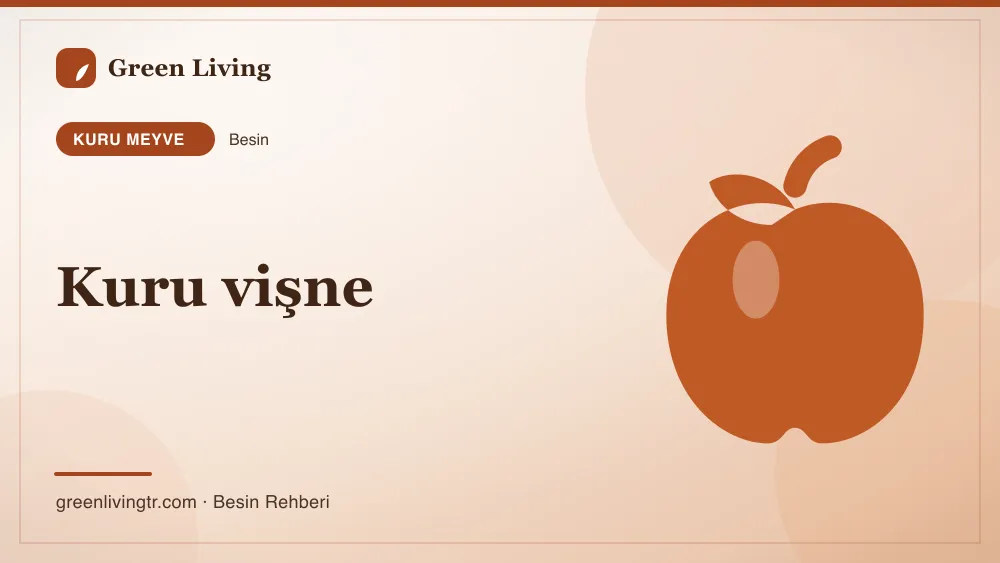 Kuru vişne — kuru meyve