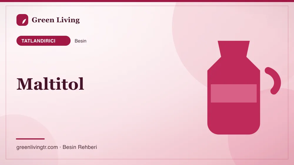 Maltitol — tatlandırıcı