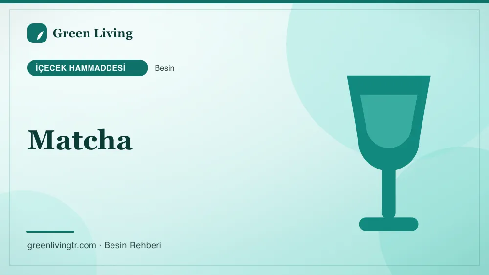 Matcha — içecek hammaddesi