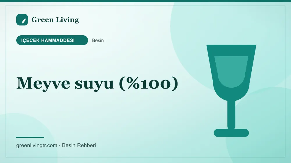 Meyve suyu (%100) — içecek hammaddesi