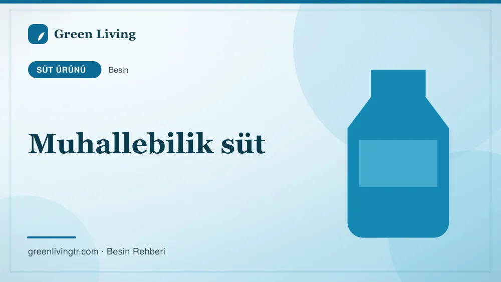Muhallebilik süt — süt ürünü