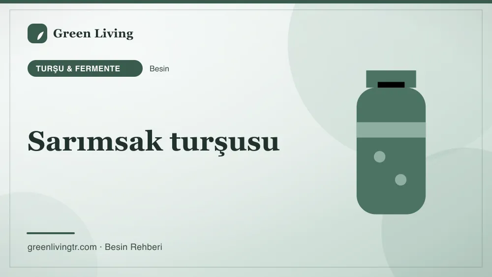 Sarımsak turşusu — turşu & fermente