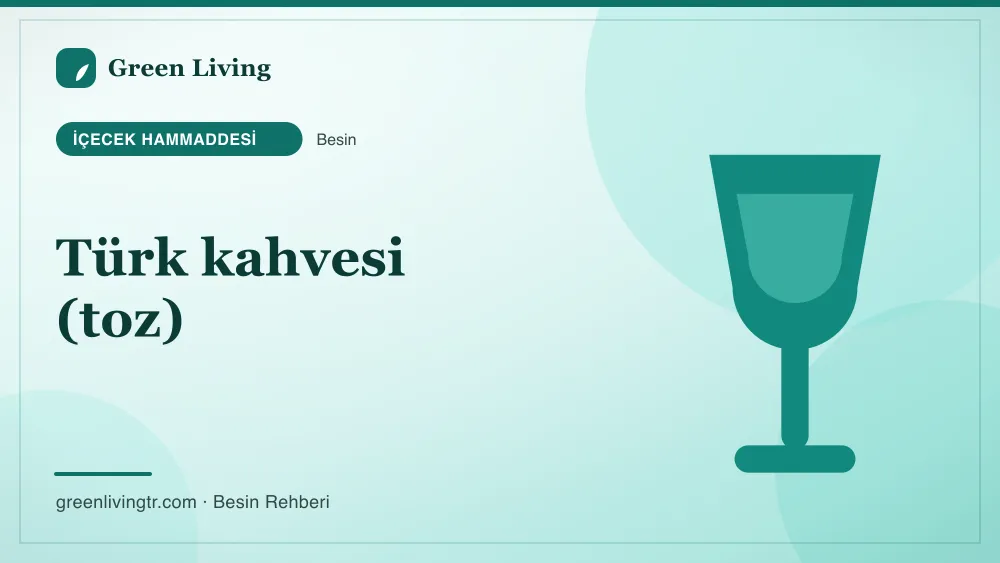 Türk kahvesi (toz) — içecek hammaddesi